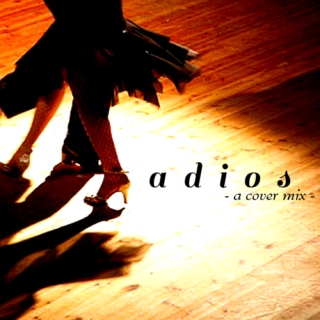 Adios (Cover Mix)