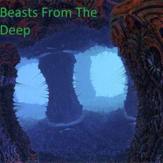 Beasts From The Deep