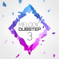 Melodic Dubstep 3