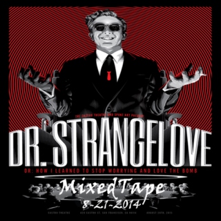 Dr. Strangelove's 8-21-14 Mix