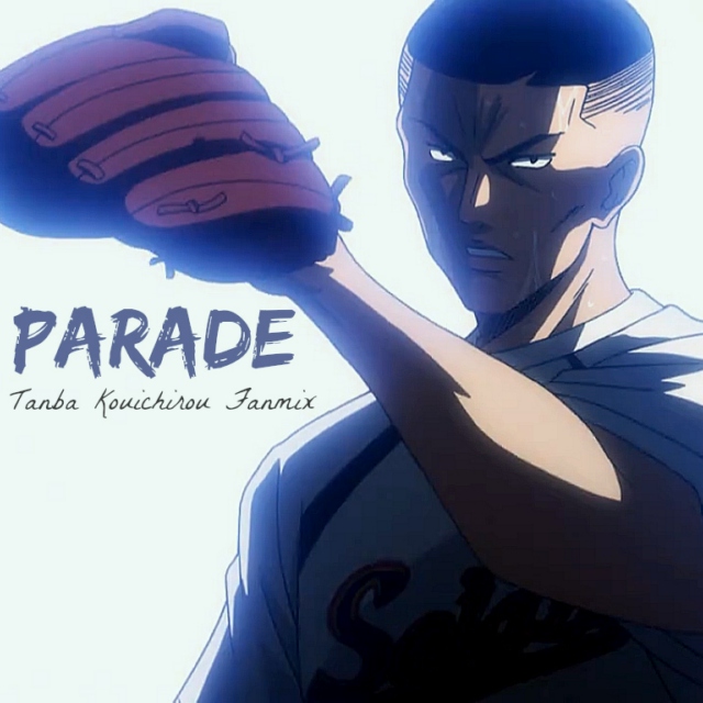 .:Parade:. Tanba Fanmix