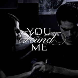 you found me;;