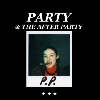 party & the after party
