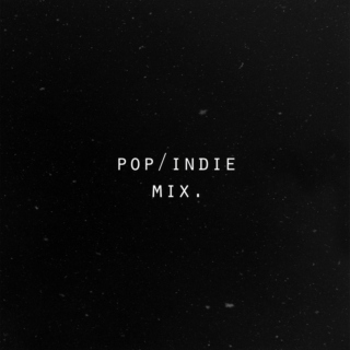 pop indie mix