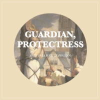 Guardian, Protectress