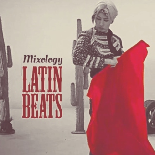 MIXOLOGY: Booty Shakin' Latin Beats