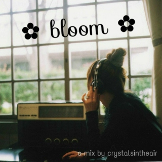 ✿ Bloom ✿ 