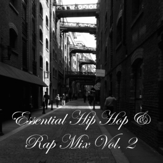 Essential Hip Hop & Rap Mix Vol. 2