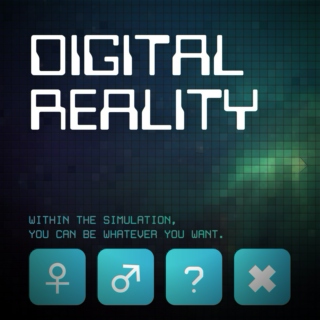 Digital Reality [Writing Mix]