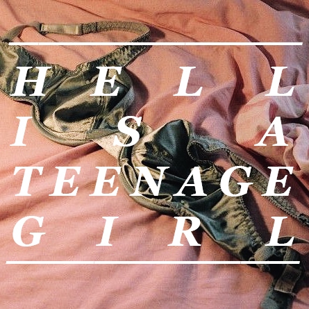 hell is a teenage girl