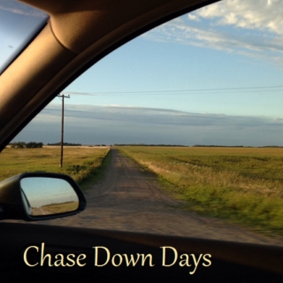 Chase Down Days 