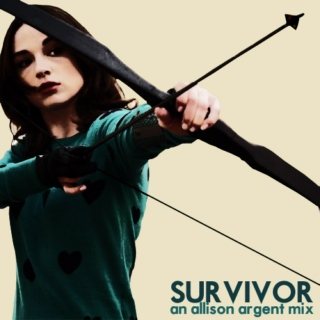 Survivor - An Allison Argent Mix