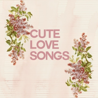 cute love songs