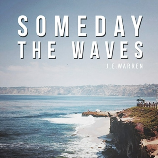 Someday The Waves Playlist