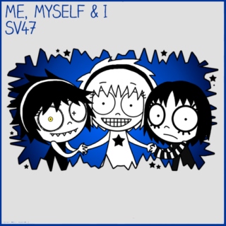 SV47 - Me, Myself & I