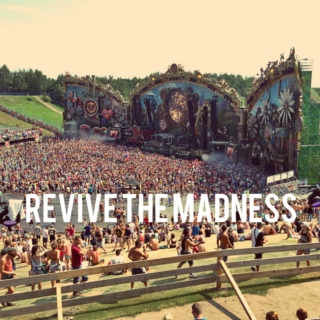 REVIVE THE MADNESS