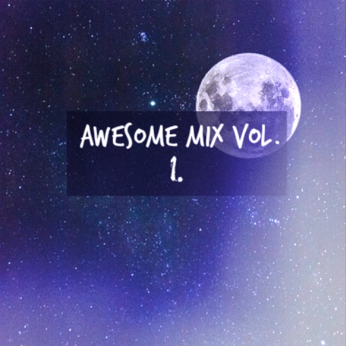 awesome mix vol. 1