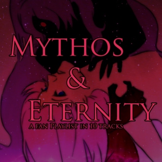 Mythos & Eternity