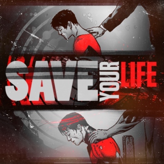 save your life