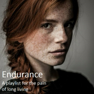 Endurance - A playlist for the pain of long living