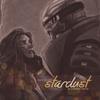 'leave me your stardust to remember you by'