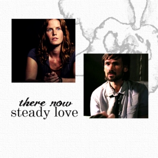 there now, steady love {charladay}