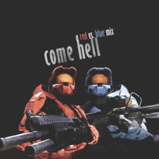 Come Hell