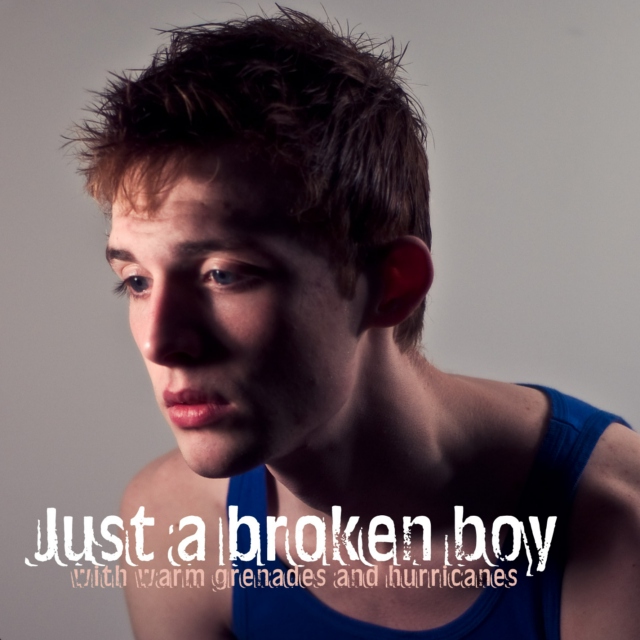Just a Broken Boy (C93 september 2014)