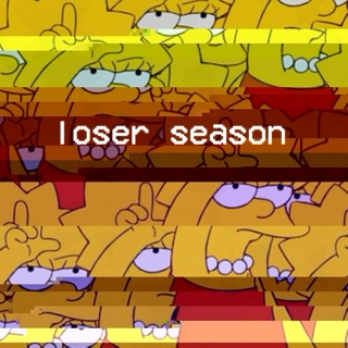 loser season