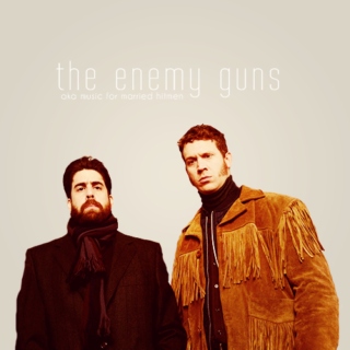 the enemy guns