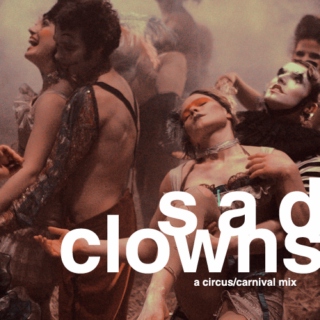 sad clowns