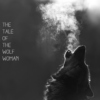 the tale of the wolf woman