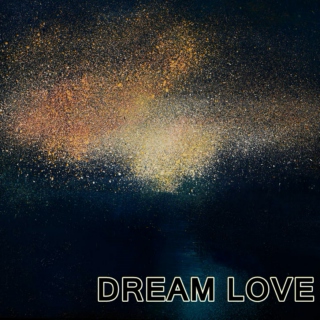 DREAM LOVE