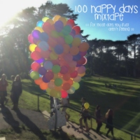 100 Happy Days Mixtape