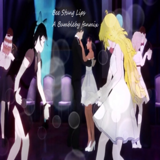 Bee Stung Lips -  A Bumbleby Fanmix