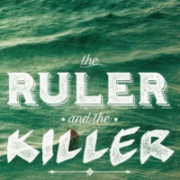 The Ruler and the Killer