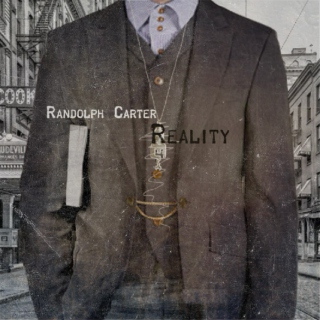 Randolph Carter: Reality