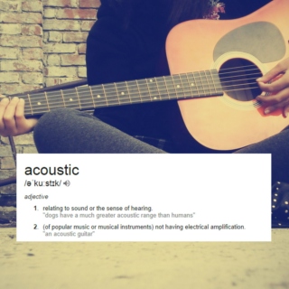 acoustics ♪٩(✿′ᗜ‵✿)۶♪