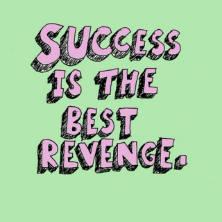 success is the best revenge. study mix