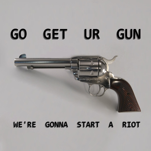 go get ur gun