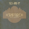 Rapture Records: Yes/No