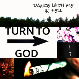 come and dance with me in hell