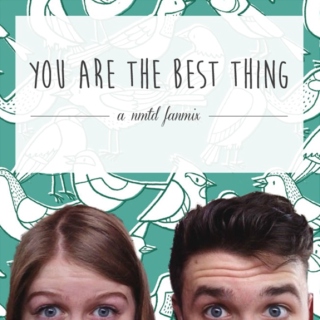 You Are the Best Thing 