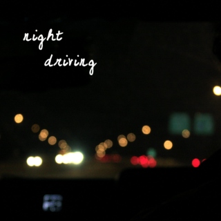 night driving - part 1 of 2