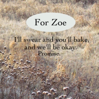 For Zoe