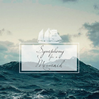 Symphony for a Mermaid