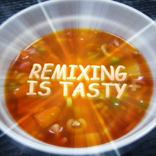 Remix & Eat It Too