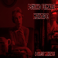 Psycho Female Mixtape