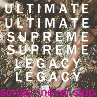 ultimate; supreme; legacy; 