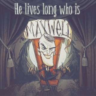 He lives long who is Maxwell